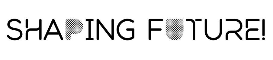 Shaping Future!